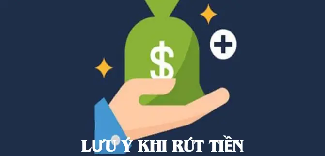 Lưu ý khi rút tiền tại nhà cái MKsport